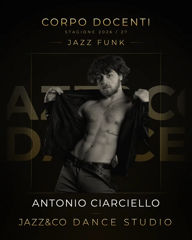 Antonio Ciarciello, insegnante di Jazz Funk alla scuola di danza Jazz&Co Dance Studio di San Cesareo