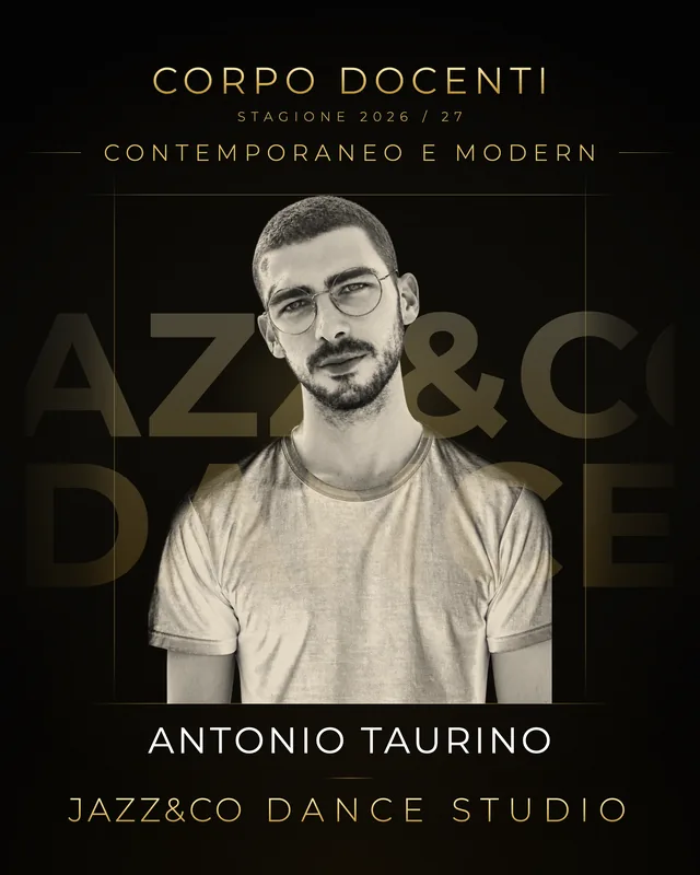 Antonio Taurino, insegnante di Classico, Contemporaneo e Modern alla scuola di danza Jazz&Co Dance Studio di San Cesareo