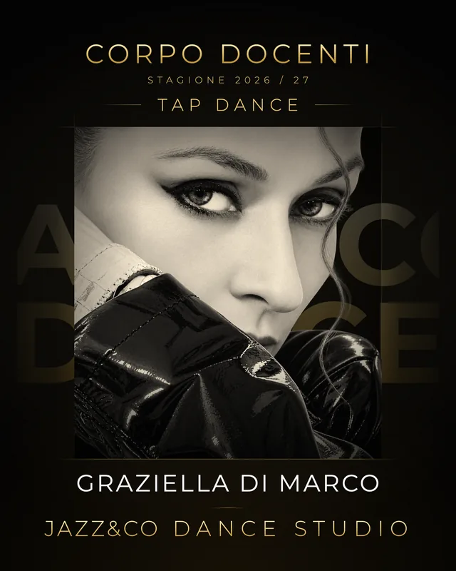 Graziella Di Marco, insegnante di Tap Dance alla scuola di danza Jazz&Co Dance Studio di San Cesareo